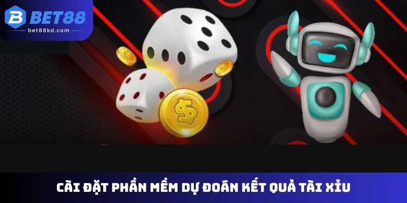 Cài đặt phần mềm dự đoán kết quả tài xỉu