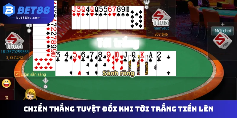 Chiến thắng tuyệt đối khi tới trắng tiến lên