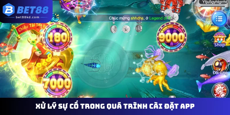 Xử lý sự cố trong quá trình cài đặt app